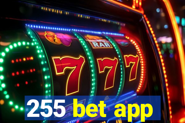 255 bet app